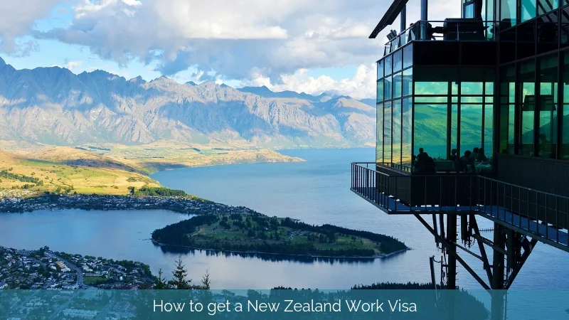 How to get a New Zealand Work Visa